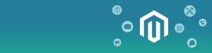 Benefits-of-Magento-Module-Development-banner