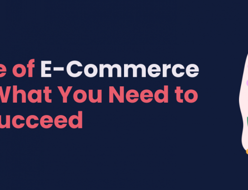 The Future of E-Commerce Careers: What You Need to Know to Succeed