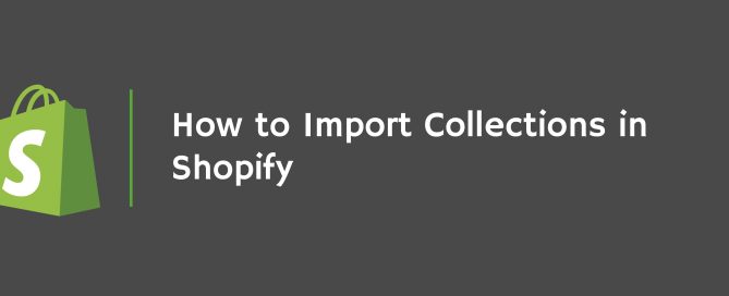 import-collections-in-shopify