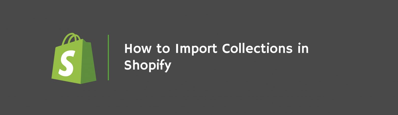 import-collections-in-shopify