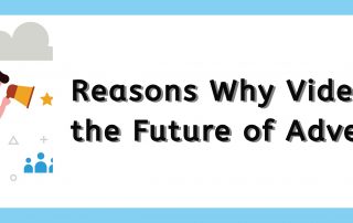 reasons-why-video-ads-are-the-future-of-advertising