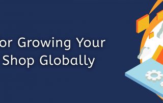 strategies-for-growing-your-ecommerce-shop-globally