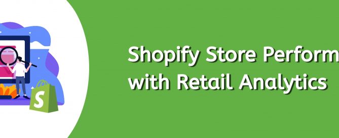 shopify-store-performance-with-retail-analytics