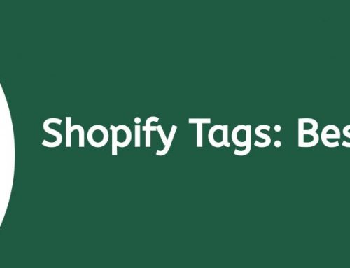 Shopify Tags Guide: Best Practices and Everything You Need to Know