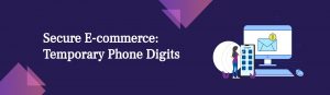 privacy-boost-temp-phone-digits-for-e-commerce