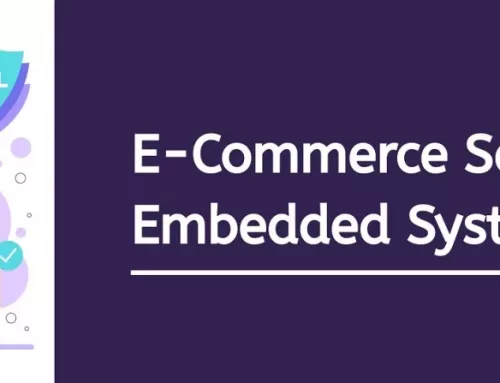 E-Commerce Security: Strengthening Online Transactions with Embedded Systems