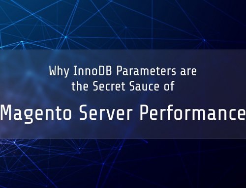 Why InnoDB Parameters Are the Secret Sauce of Magento Server Performance